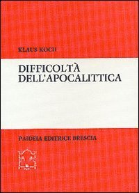 Difficoltà dell'apocalittica