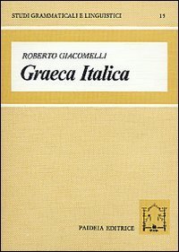 Graeca Italica - Studi sul bilinguismo-diglossia nell'Italia antica