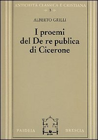 I proemi del De re publica di Cicerone