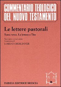 Le lettere pastorali. Vol III