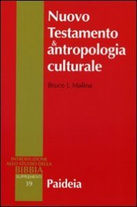 Nuovo testamento e antropologia culturale
