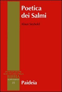 Poetica dei Salmi - Studi poetologici sull'Antico Testamento. Vol I