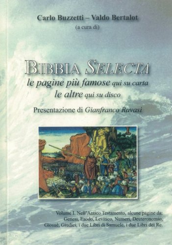 Bibbia Selecta - Volume 1 (Genesi – II Re)