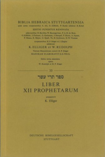 Biblia Hebraica Stuttgartensia - Liber XII Prophetarum