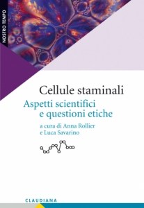 Cellule staminali - Aspetti scientifici e questioni etiche