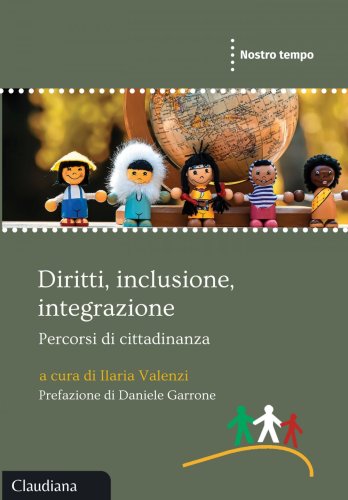 Diritti, inclusione, integrazione - Percorsi di cittadinanza