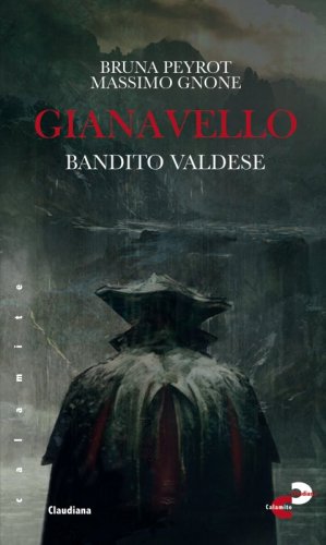 Gianavello - Bandito valdese