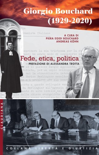 Giorgio Bouchard (1929-2020) - Fede, etica, politica