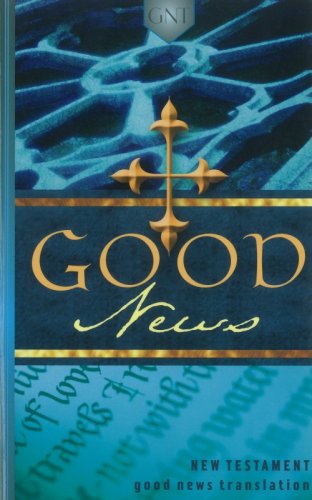 Good News - New Testament – Good News Translation
