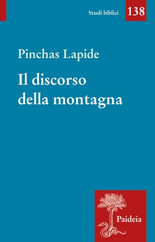 Il discorso della montagna - Utopia o programma?