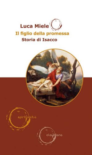 Il figlio della promessa - Storia di Isacco