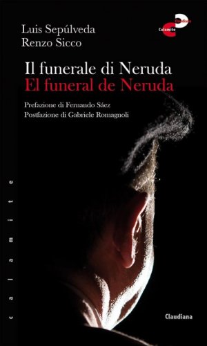 Il funerale di Neruda - ­El funeral de Neruda