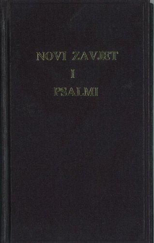 Il Nuovo Testamento - In croato con i Salmi