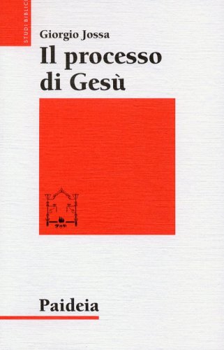 Il processo di Gesù