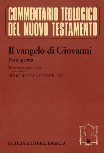 Il vangelo di Giovanni. Vol I - Commento ai capp. 1-4