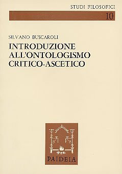 Introduzione all'ontologismo critico-ascetico