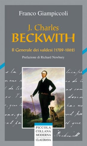 J. Charles Beckwith - Il generale dei valdesi (1789-1862)