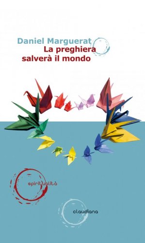 La preghiera salverà il mondo