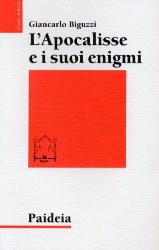 L'Apocalisse e i suoi enigmi