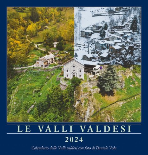 Le Valli Valdesi 2024 - Calendario delle Valli valdesi