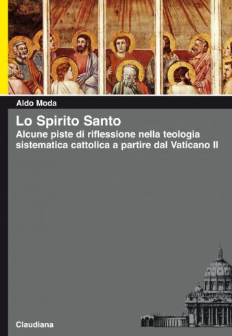 Lo Spirito Santo - Alcune piste di riflessione nella teologia a partire dal Vaticano II