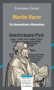 Martin Bucer - Un domenicano riformatore