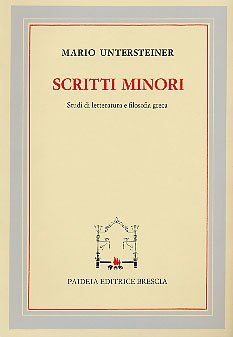 Scritti minori - Studi di letteratura e filosofia greca