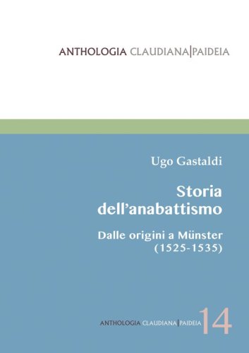 Storia dell’anabattismo. Vol 1