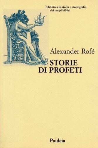 Storie di profeti - La narrativa sui profeti nella Bibbia ebraica