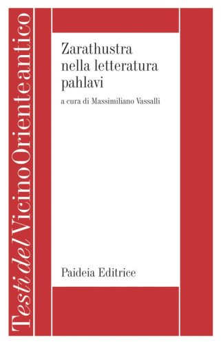 Zarathustra nella letteratura pahlavi - Il libro VII del Denkard