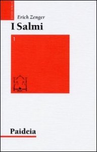I Salmi. Vol I - Preghiera e poesia. Col mio Dio scavalco muraglie
