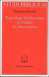 Il prologo di Giovanni in Cirillo di Alessandria