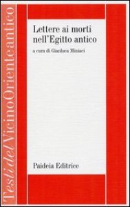 Lettere ai morti nell'Egitto antico - e altre storie di fantasmi