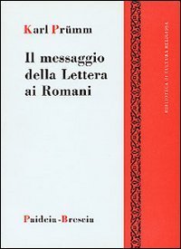 Il messaggio della Lettera ai Romani