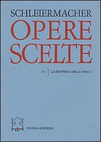Opere scelte. Vol III, tomo 2 - La dottrina della fede