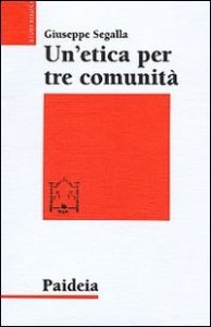 Un'etica per tre comunità - L'etica di Gesù in Matteo, Marco e Luca